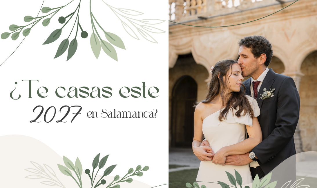 ¿Te Casas este 2027 en Salamanca?